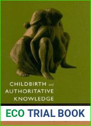 Childbirth and Authoritative Knowledge