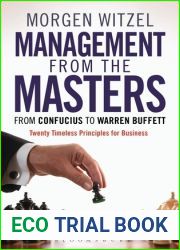 Management from the Masters: From Confucius to Warren Buffett Twenty Timeless Principles for Business