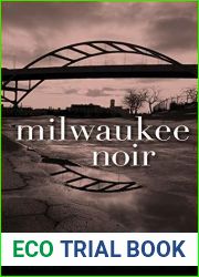 Milwaukee Noir (Akashic Noir)