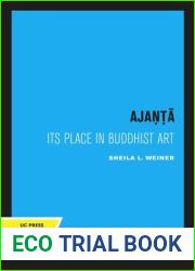 Ajanta: Its Place in Buddhist Art
