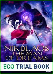 Nikolaos The Man Of Dreams …and The Legend Of Santa Claus