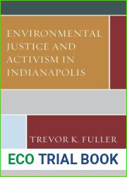 Environmental Justice and Activism in Indianapolis