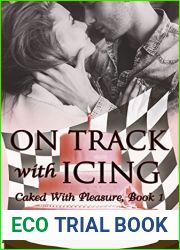 On Track with Icing (Caked With Pleasure Book 1)