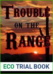 Trouble on the Range: A Weird Western Farce