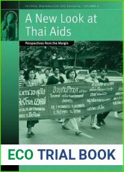 A New Look At Thai Aids: Perspectives From The Margin