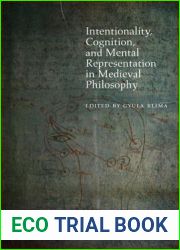 Intentionality, Cognition, and Mental Representation in Medieval Philosophy (Medieval Philosophy: Texts and Studies)