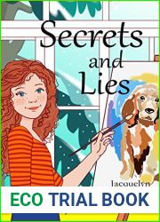 Secrets and Lies : A Coming of Age Book for Girls 10 to 13 (The Morley Stories 5)