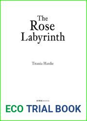 The Rose Labyrinth