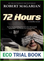 72 Hours: A Thriller Novel