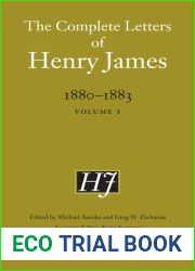 The Complete Letters of Henry James, 1880-1883, Volume 1