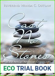 Cast No Stones: For the African American Community