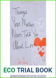Things Your Mother Never Told you about Love