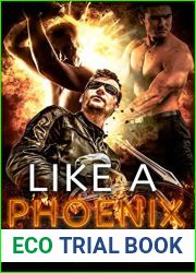 Like a Phoenix (Disorderly Elements #4)