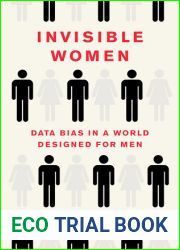 Invisible Women: Data Bias in a World Designed for Men