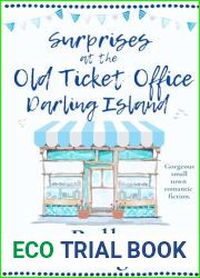 Surprises at The Old Ticket Office Darling Island: Gorgeous contemporary romance.