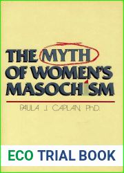The Myth of Women|s Masochism