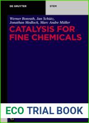 Catalysis for Fine Chemicals (De Gruyter STEM)