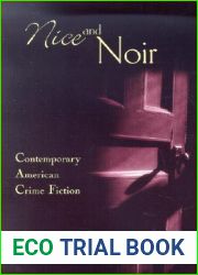 Nice and Noir: Contemporary American Crime Fiction (Volume 1)