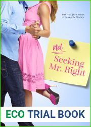 Not Seeking Mr. Right