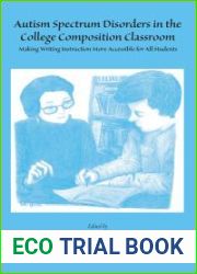Autism Spectrum Disorders in the College Composition Classroom