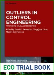 Outliers in Control Engineering: Fractional Calculus Perspective (Fractional Calculus in Applied Sciences and Engineering Book 10)