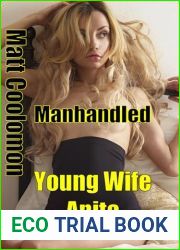 Young Wife Anita: Taboo Drunk Sex (Manhandled Book 2)