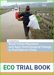 Rural-Urban Migration and Agro-Technological Change in Post-Reform China (New Mobilities in Asia, 7)