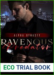 Ravenous Predator (Alpha Dynasty Book 4)