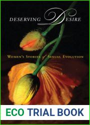 Deserving Desire: Women|s Stories of Sexual Evolution