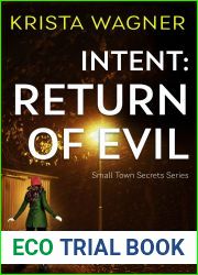 Intent: Return of Evil (Small Town Secrets, #3)