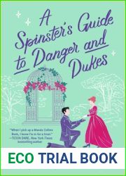 A Spinster|s Guide to Danger and Dukes (Ladies Most Scandalous, #3)