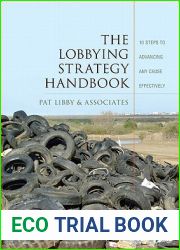 The Lobbying Strategy Handbook: 10 Steps to Advancing Any Cause Effectively