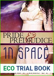 Pride and Prejudice in Space