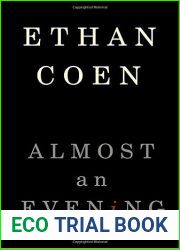 Almost an Evening by Ethan Coen (2009-04-07)