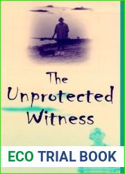 The Unprotected Witness