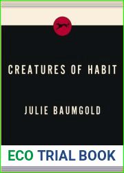 Creatures of Habit
