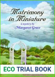 Matrimony in Miniature (Miniature Mystery, #9)