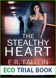 The Stealthy Heart
