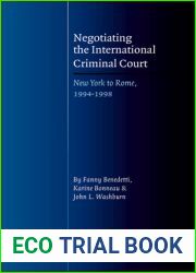 Negotiating the International Criminal Court: New York to Rome, 1994-1998