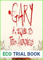 GARY: A SEQUEL TO TITUS ANDRONICUS