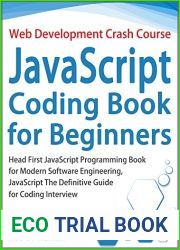 JavaScript Coding Book for Beginners, Web Development Crash Course