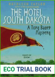 Hotel South Dakota (Tory Bauer Mystery #3)