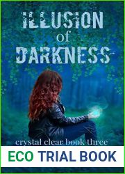 Illusion of Darkness (Crystal Clear, #3)