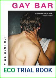 Gay Bar: Why We Went Out