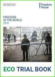 Freedom in the World 2015: The Annual Survey of Political Rights and Civil Liberties