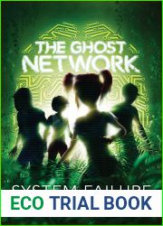 The Ghost Network: System Failure