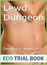 Lewd Dungeon: Omnibus 8 - Books 29-32