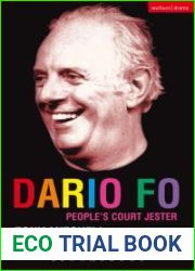 Dario Fo: People|s court jester (A Methuen theatrefile)