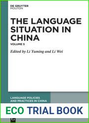 The Language Situation in China : Volume 5 2014
