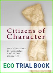 Citizens of Character: New Directions in Character and Values Education